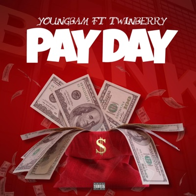 Pay Day (feat. Twinberry) - Single