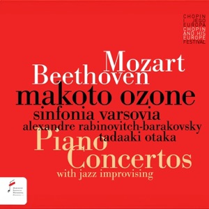 Wolfgang Amadeus Mozart: Piano Concerto No.9 in E-Flat Major, K. 271 / Ludwig van Beethoven: Piano Concerto No. 2 in B-Flat Major, Op. 19