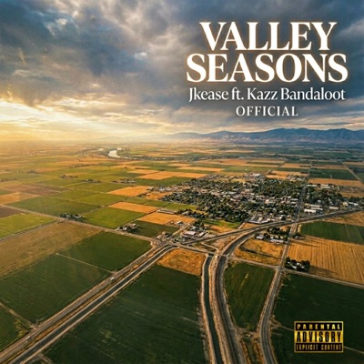 Valley Seasons (feat. Kazz Bandaloot & Official) - Single