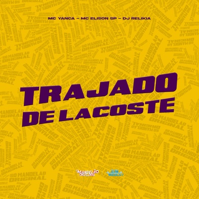 Trajado de Lacoste - Single