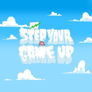 Step Your Game Up (feat. Naomi) - Single