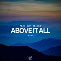 Above It All - Single - Northern Project