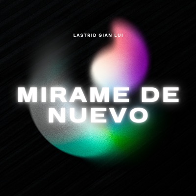 Mirame De Nuevo - Single