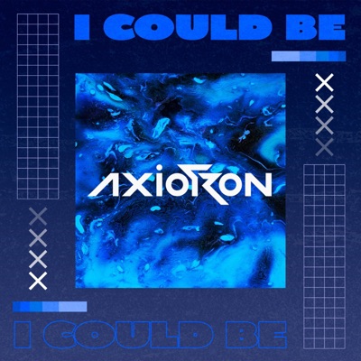 I Could Be - Single