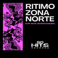 Ritmo Zona Norte - Single - DJ PR, Mc Dz & MC GR DA FAVELINHA