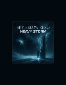 Sky Below Zero을(를) 듣고, 뮤직 비디오를 보고, 약력을 읽고, 투어 일정 등을 확인하세요!