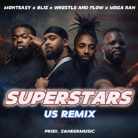 Superstars (US Remix) - Single - Zaheer, Monteasy, Wrestle & Mega Ran