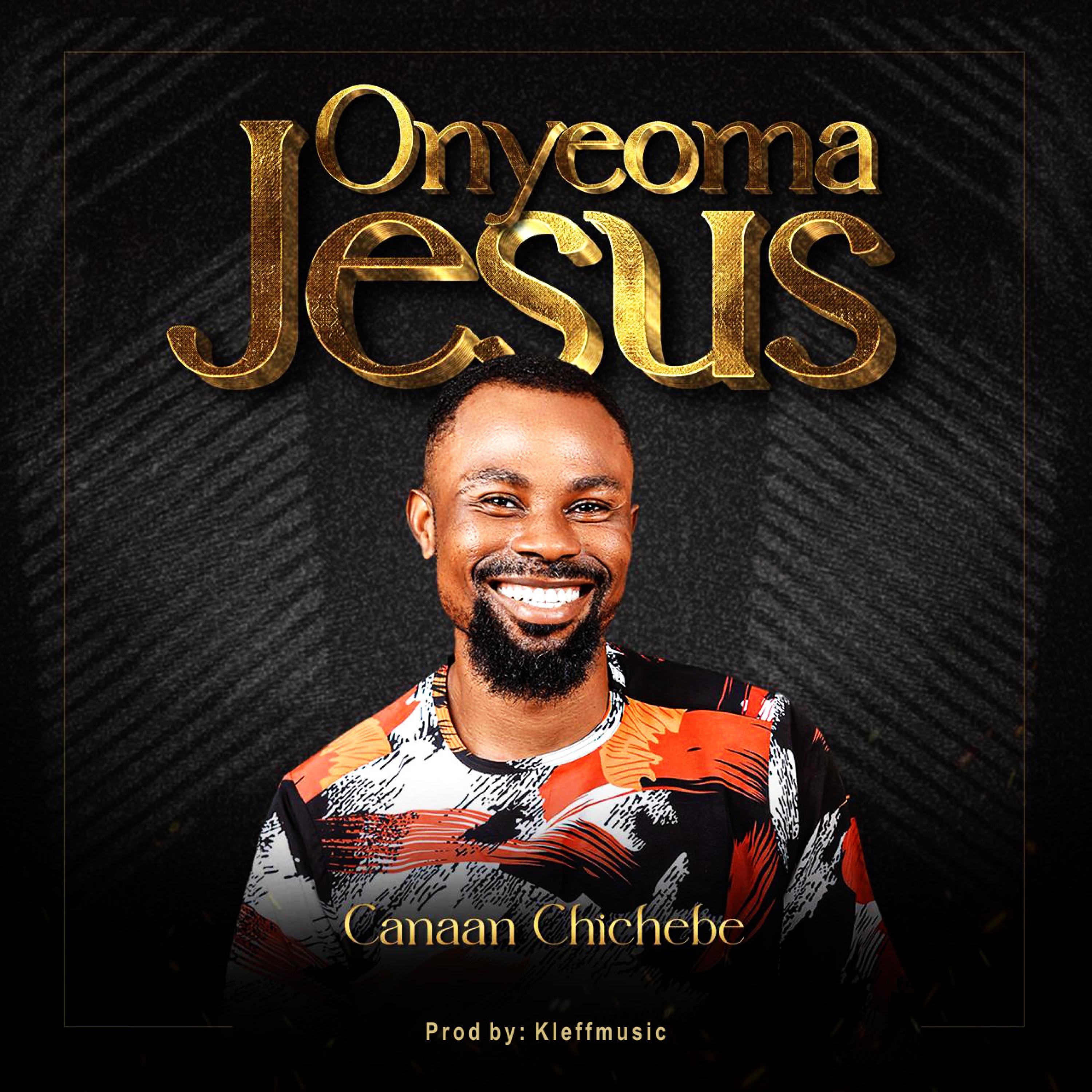 ONYEOMA JESUS - Single