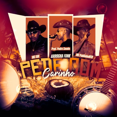 Pede Com Carinho - Single