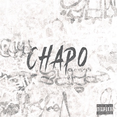 CHAPO (feat. Alvarex & Lc Locura) - Single
