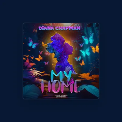 Listen to Diana Chapman, watch music videos, read bio, see tour dates & more!