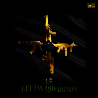Lei da Quebrada - Single