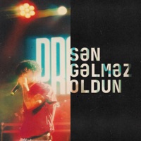 Sən Gəlməz Oldun - Single - Pranga