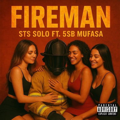 Fireman (feat. 5SB Mufasa) - Single