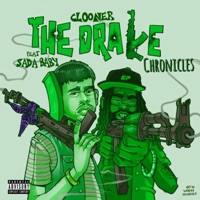 The Drake Chronicles - Single - Sada Baby & Clooner