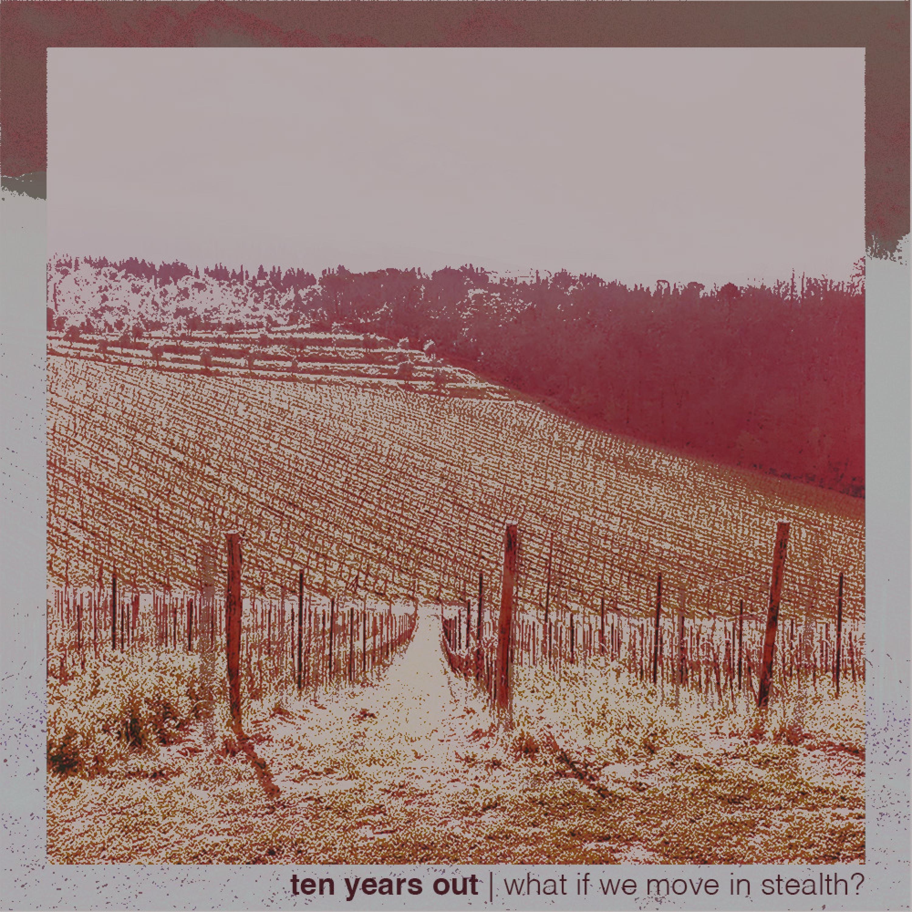 What if we move in stealth? - EP