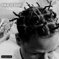 Dakar to Basel Freestyle - Single - YohRoh