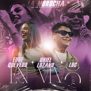 Me Enamoré (feat. Uriel Lozano & La banda de Carlitos) [En Vivo]