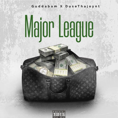 Major League (feat. DuseThaJoynt) - Single