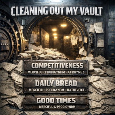 Cleaning Out My Vault (feat. Prodigyndm & Merciful) - Single