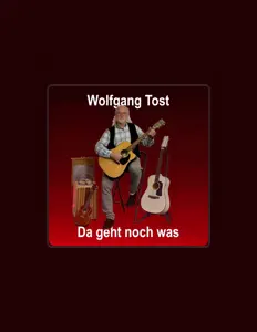 收听 Wolfgang Tost、观看音乐视频、阅读小传、查看巡演日期等 ！