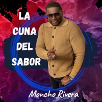 La Cuna del Sabor - Single - Moncho Rivera
