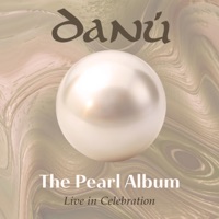 The Pearl Album-Live in Celebration by Danú on Apple Music