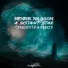 Henrik Nilsson - A Distant Star (Tranceview Intro Remix)