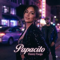 Papacito - Single - Danny Fuego
