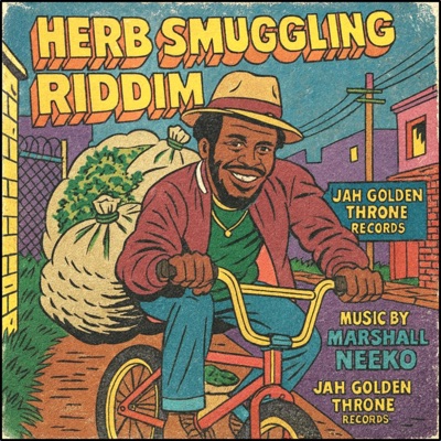 Herb Smuggling Riddim (feat. Marshall Neeko)