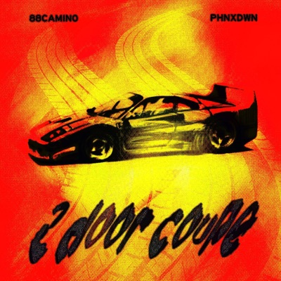 2 Door Coupe (feat. 88Camino) - Single
