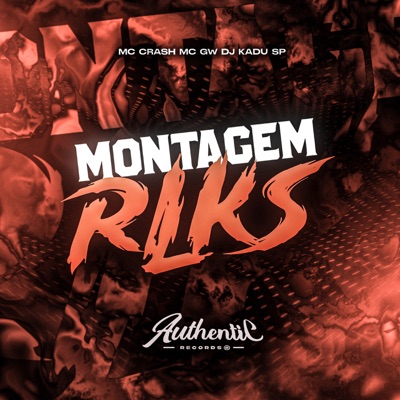 Montagem Rlks (feat. MC GW & MC Crash) - Single