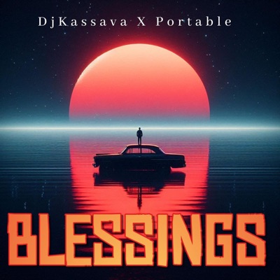 BLESSINGS (feat. PORTABLE) - Single