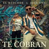 Te Cobran - Single