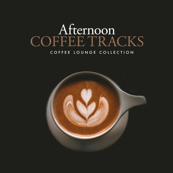 Afternoon Coffee Tracks