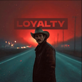 Loyalty song art