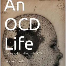An OCD Life: Living and Excelling with OCD (Unabridged)
