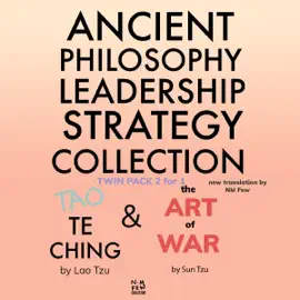 Ancient Philosophy Leadership Strategy Collection (Unabridged)