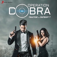 Operation Cobra (Original Motion Picture Soundtrack) - EP - Sohail Sen, Anmol Malik & Shahid Mallya