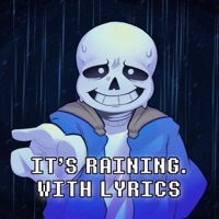 It's Raining With Lyrics | Undertale: Call of the Void - Single - Bub8les