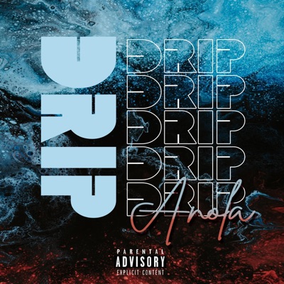 Drip - Single
