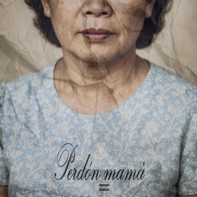 Perdón mamá - Single