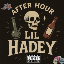 AFTER HOUR (feat. Addvctxd, Longbones, Evodark & YoungHotshot) Lil Hadey