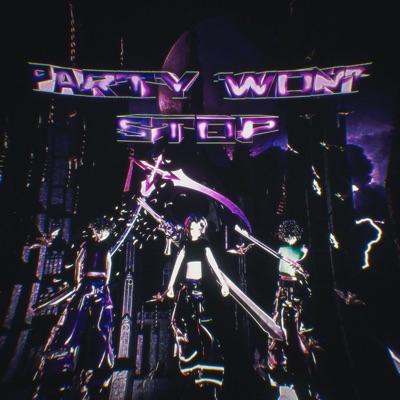PARTY WONT STOP! (feat. 5GSWAG) - Single