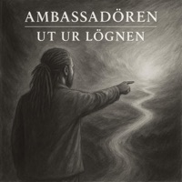 Ut ur lögnen (feat. Francy) - Single - Ambassadören
