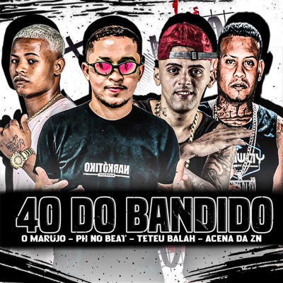40 do Bandido (feat. O Marujo) - Single