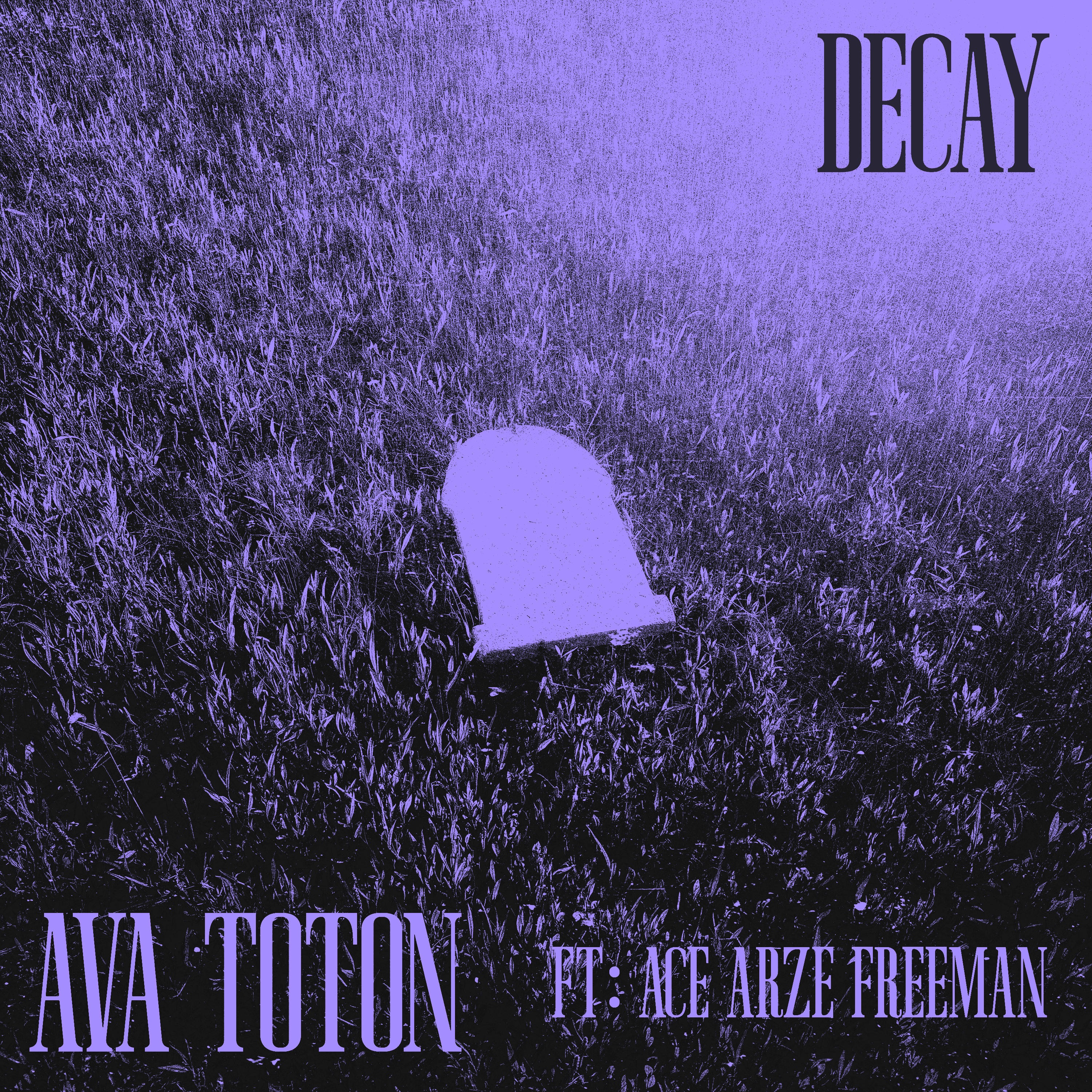 Decay (feat. Ace Arze Freeman) - Single