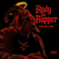 Devil with a Halo - Single - Andy Tha Rapper