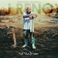 Get it out the Dirt - Single - J Reno