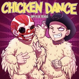 Chicken Dance Lil Texas & GPF